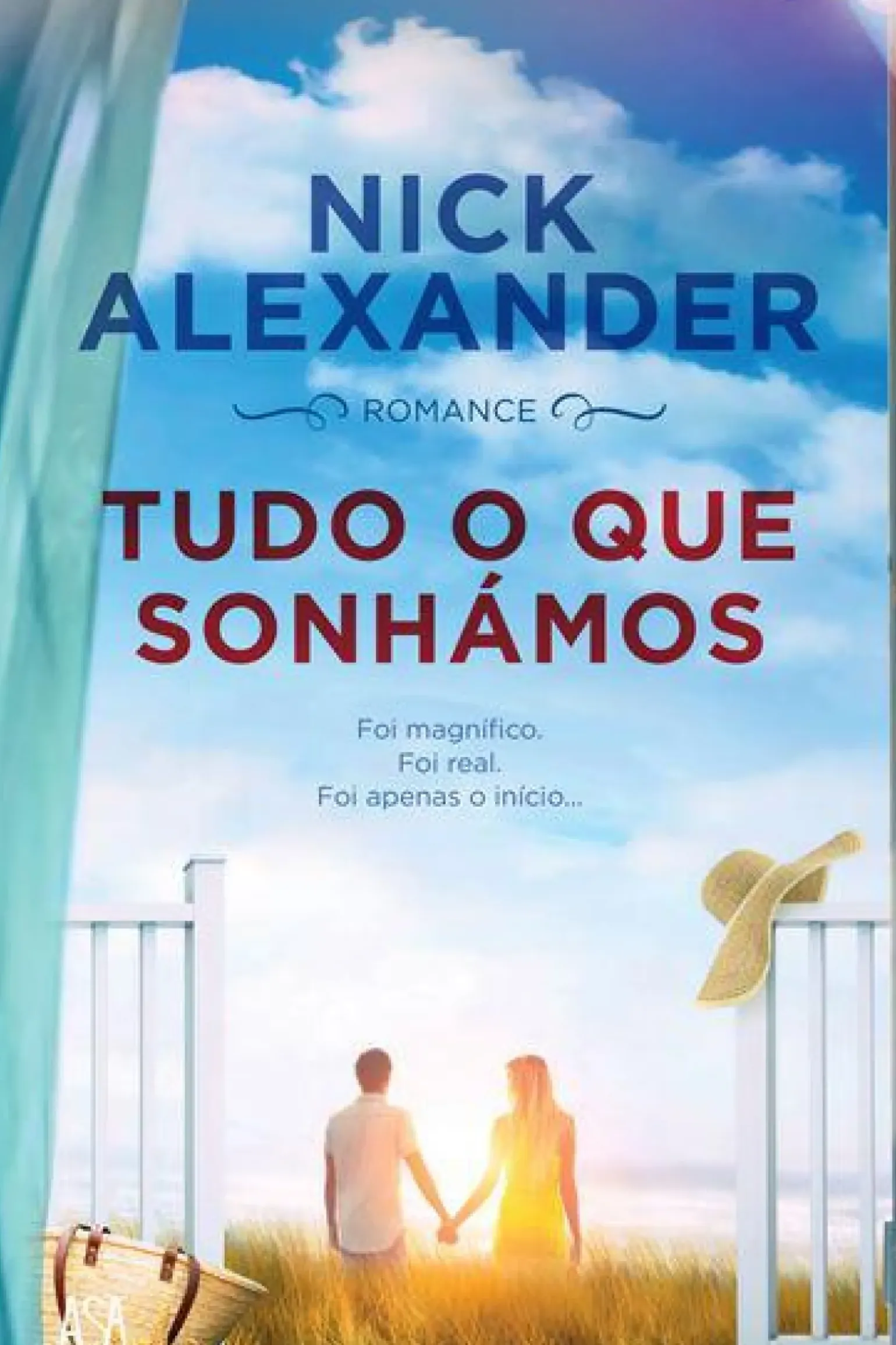 Tudo o que Sonhámos de Nick Alexander