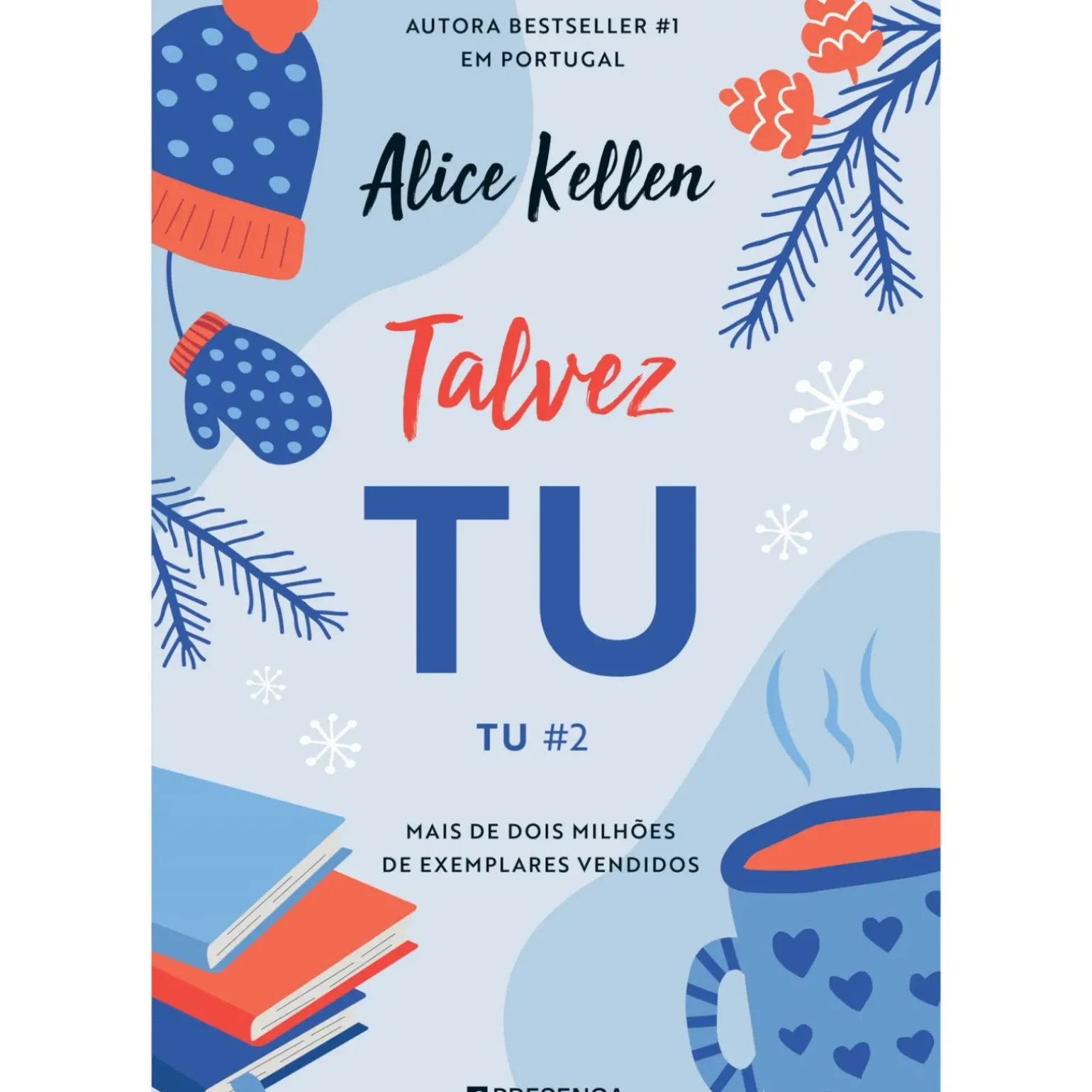 Tu - Livro 2: Talvez Tu de Alice Kellen