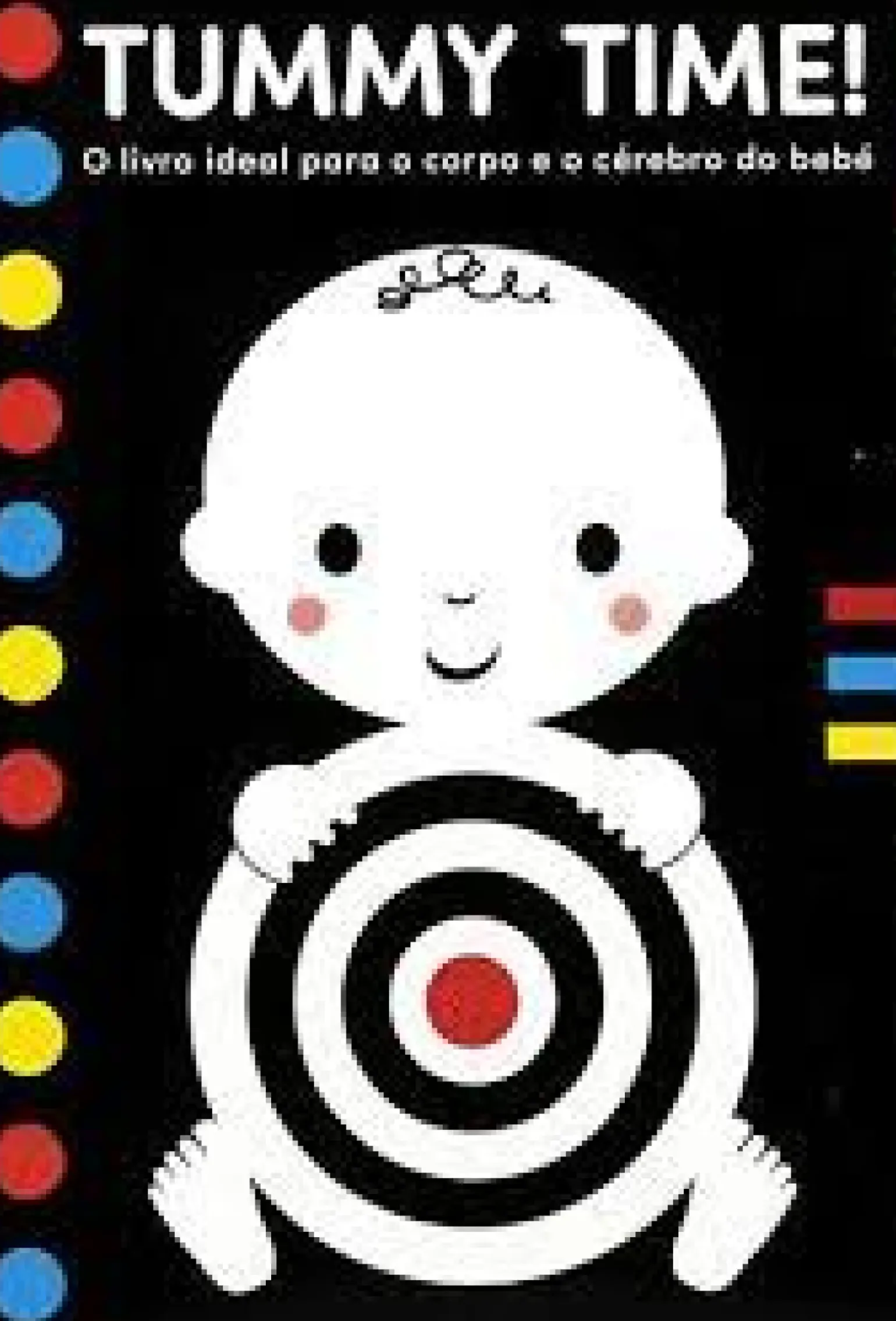 Tummy Time! - o Livro Ideal para o Corpo e Cérebro do Bebé