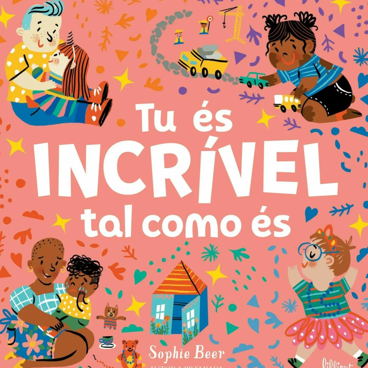 Tu És Incrível Tal Como És de Sophie Beer