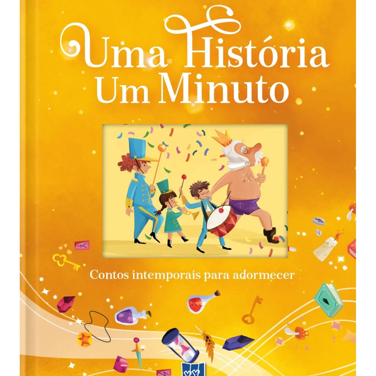 Uma História um Minuto - Contos Intemporais para Adormecer