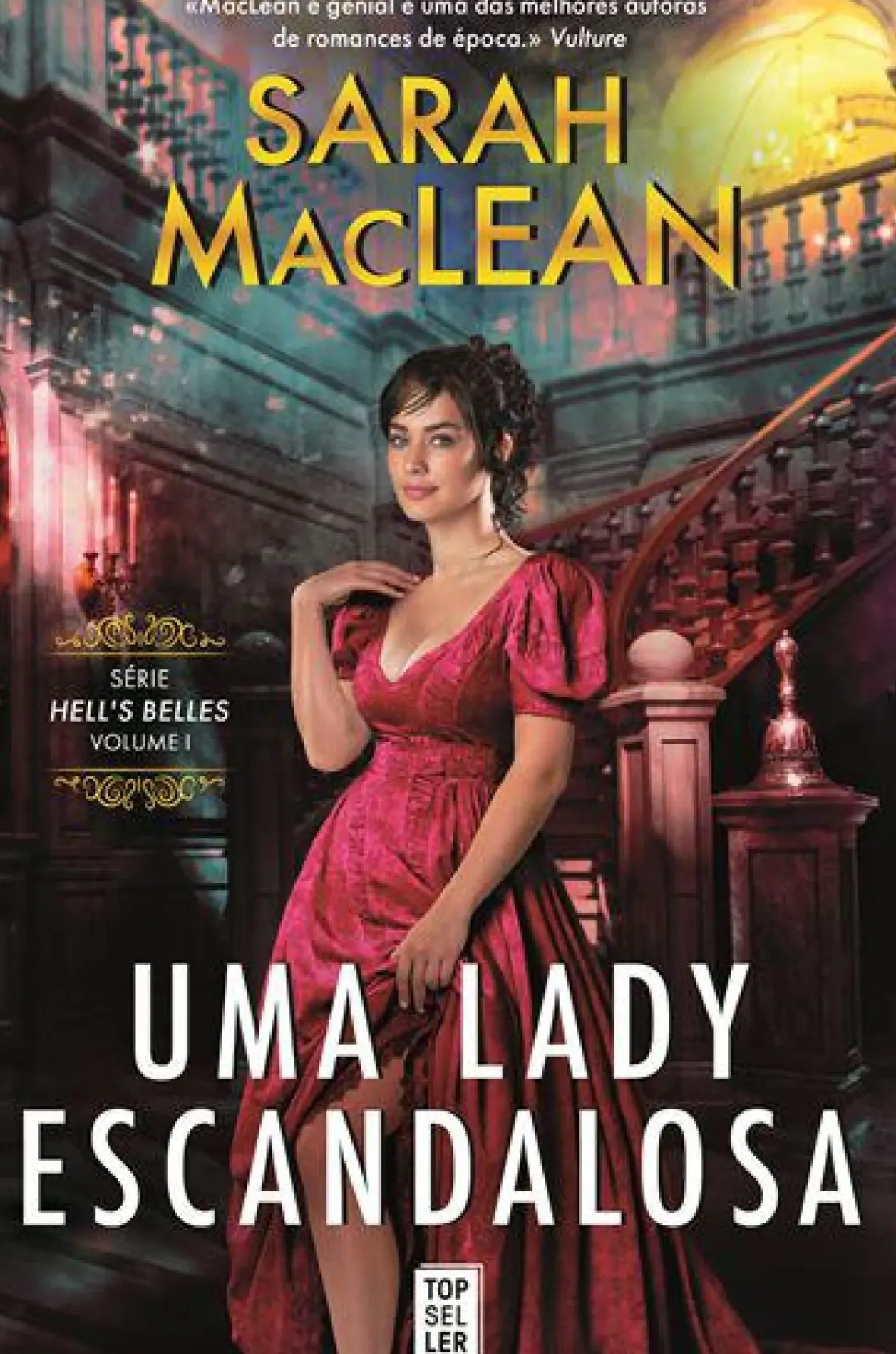 Uma Lady Escandalosa de Sarah MacLean - Série Hell’s Belles – Volume I
