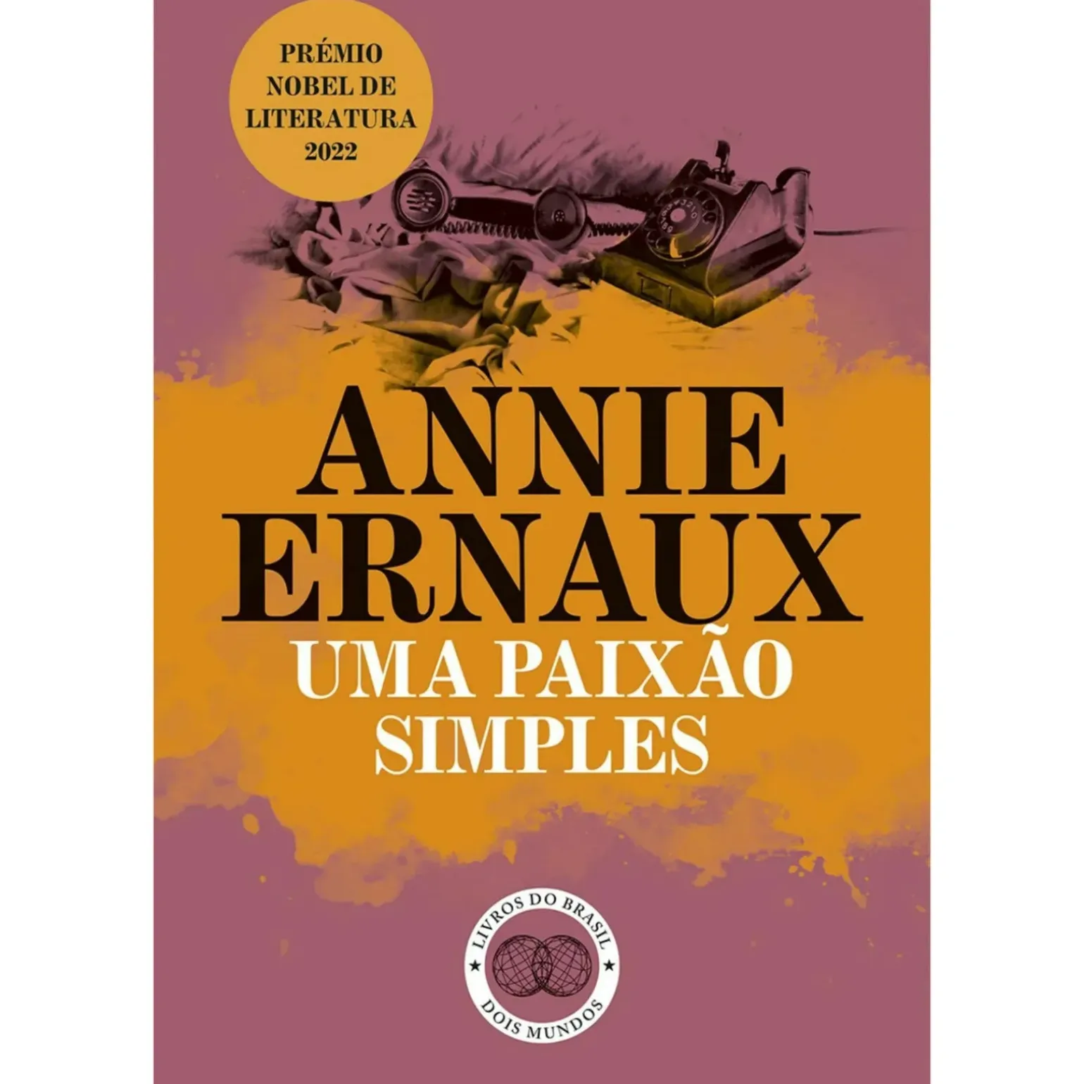 Uma Paixão Simpes de Annie Ernaux