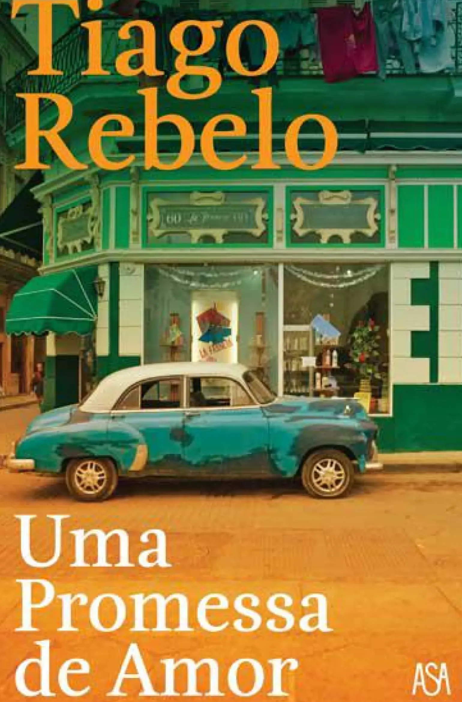 Uma Promessa de Amor de Tiago Rebelo