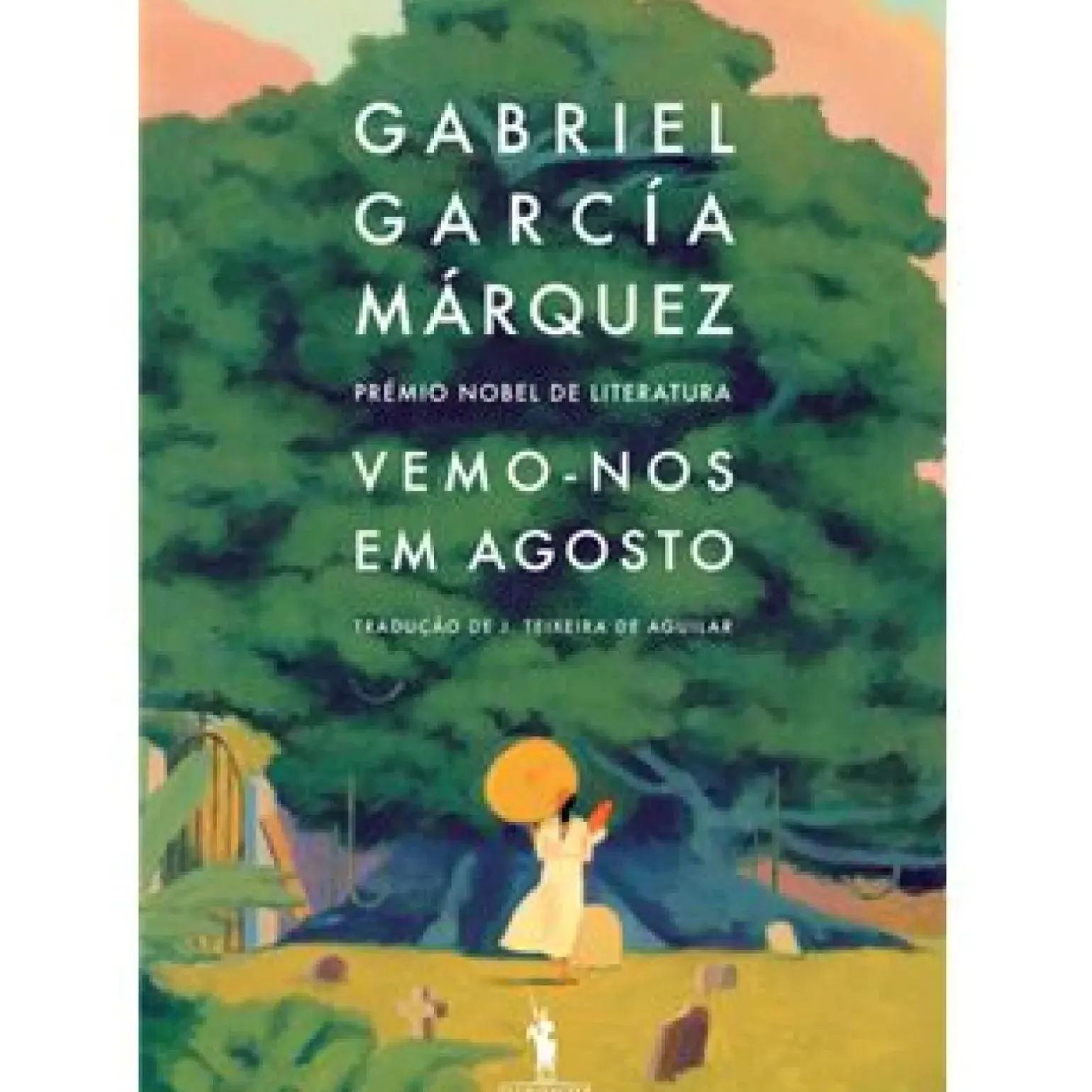 Vemo-nos em Agosto de Gabriel García Márquez