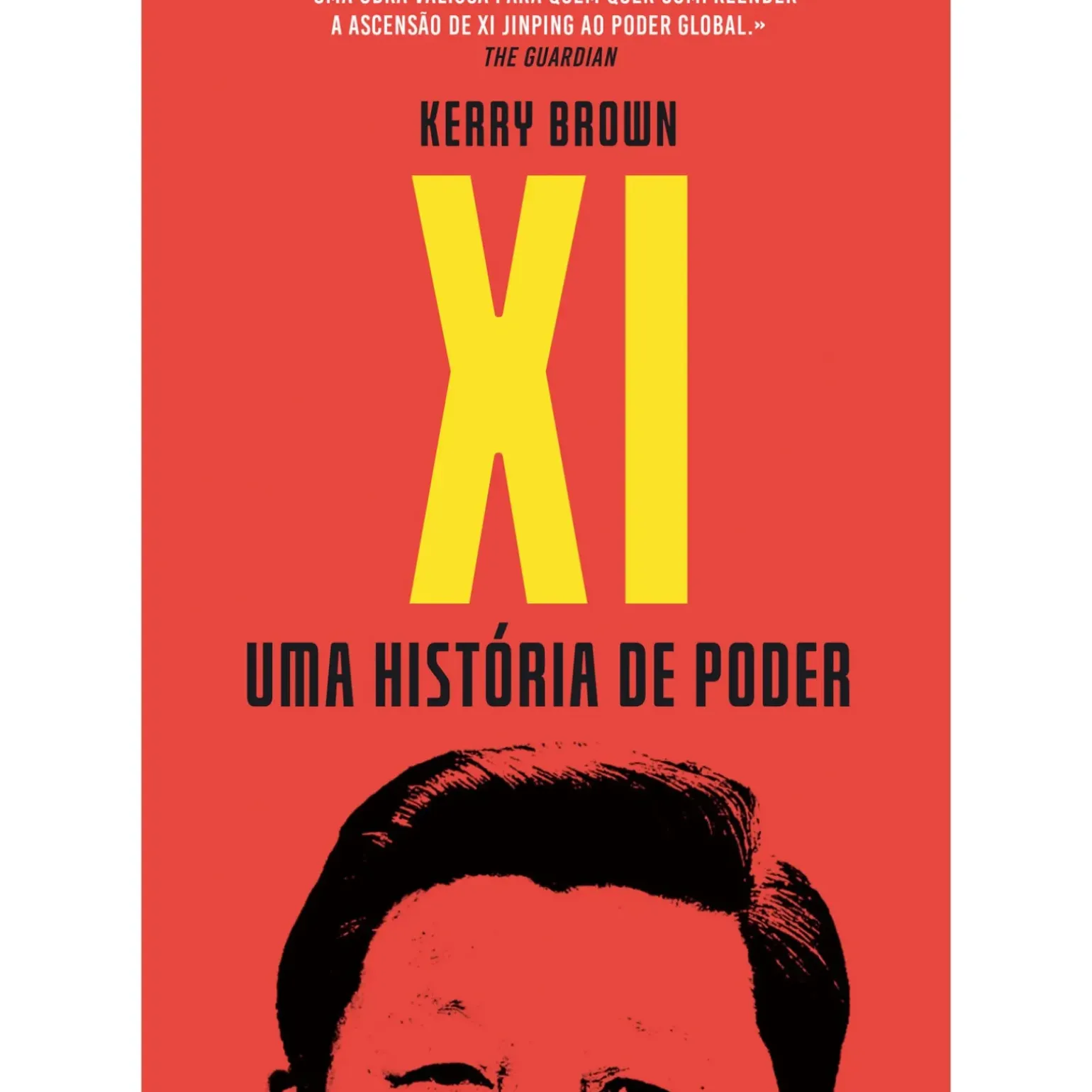 XI - uma História de Poder de Kerry Brown